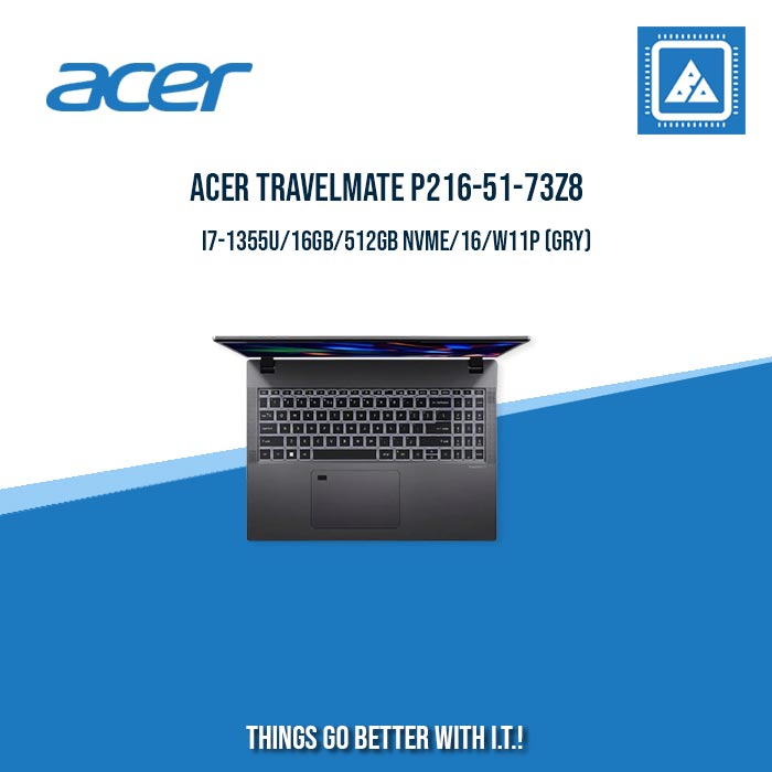 ACER TRAVELMATE P216-51-73Z8 I7-1355U/16GB/512GB NVME | BEST FOR STUDENT AND FREELANCER ACER TRAVELMATE P216-51-73Z8 I7-1355U/16GB/512GB NVME | BEST FOR STUDENT AND FREELANCER